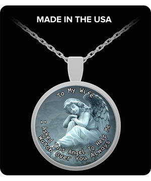 To My Wife Angel Caller Guardian Necklace. I asked a Guardian Angel to watch over you, my wife. Angel Caller Necklace for my wife.