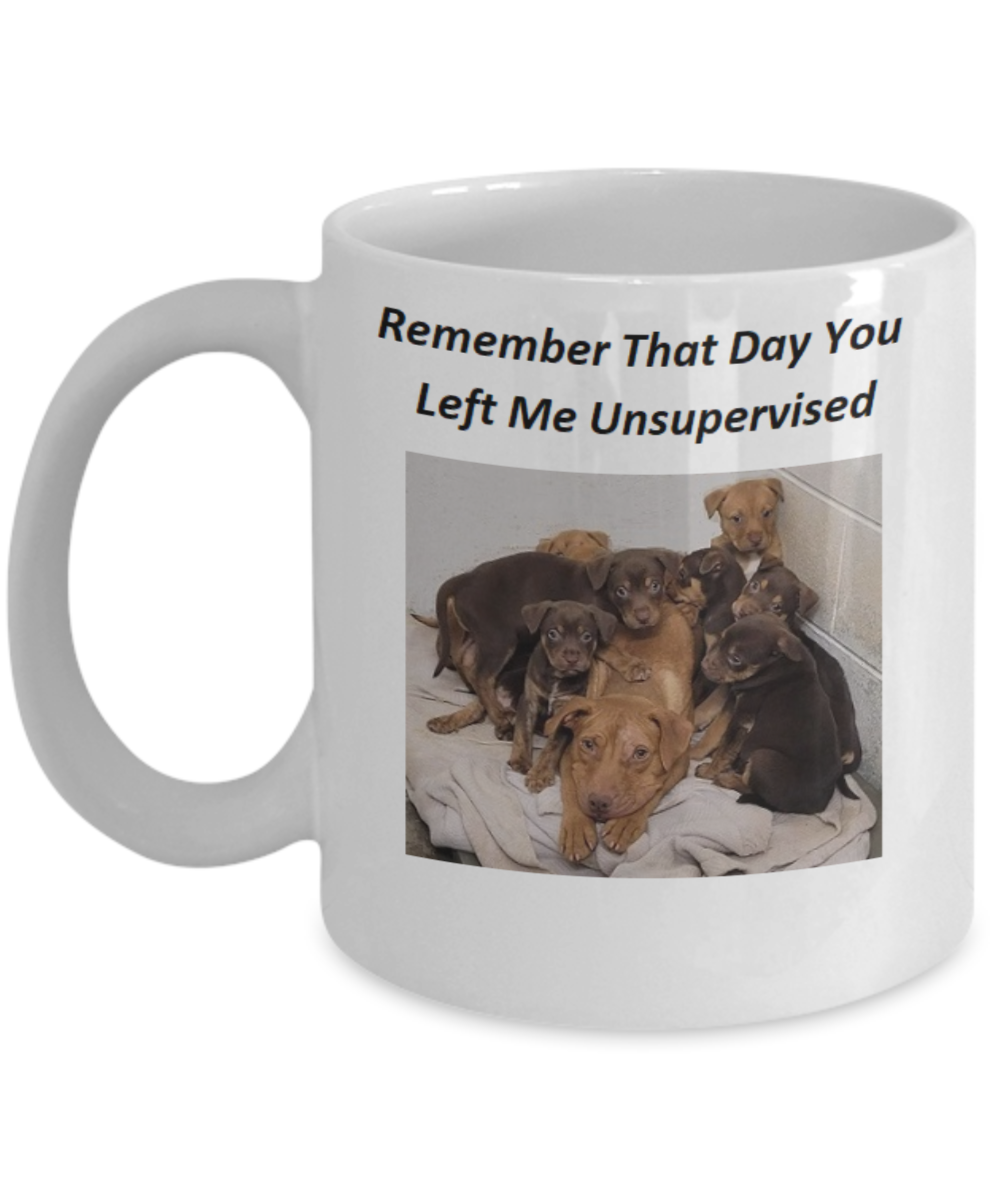 Coffee Mug with Dog Image and Cute Verbage Dog Lover Coffee Mug with Image and Cute Saying. Enjoy the lighthearted humor in this dog image with truthful saying on the sides of this coffee mug.