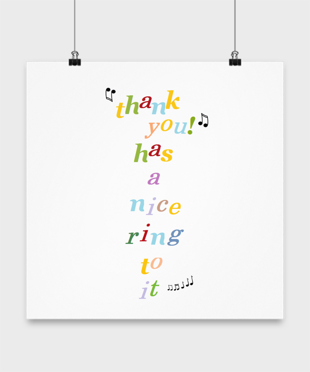 Thank You Kindness wall Poster Thank you has a nice ring to it. Common courtesy kindness wall poster.